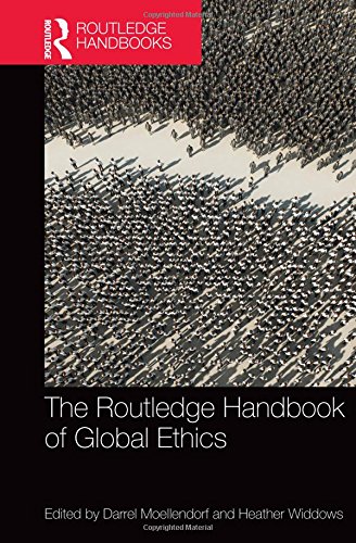 The Routledge Handbook of Global Ethics (Acumen Handbooks)