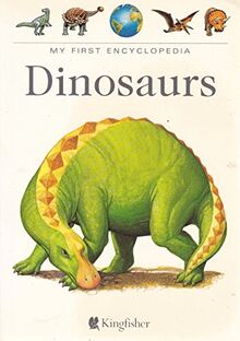 Dinosaurs (My First Encyclopaedia S.)