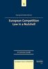 European Competition Law in a Nutshell: A Concise Guide (European Law in a Nutshell)