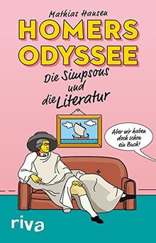 Homers Odyssee: Die Simpsons und die Literatur