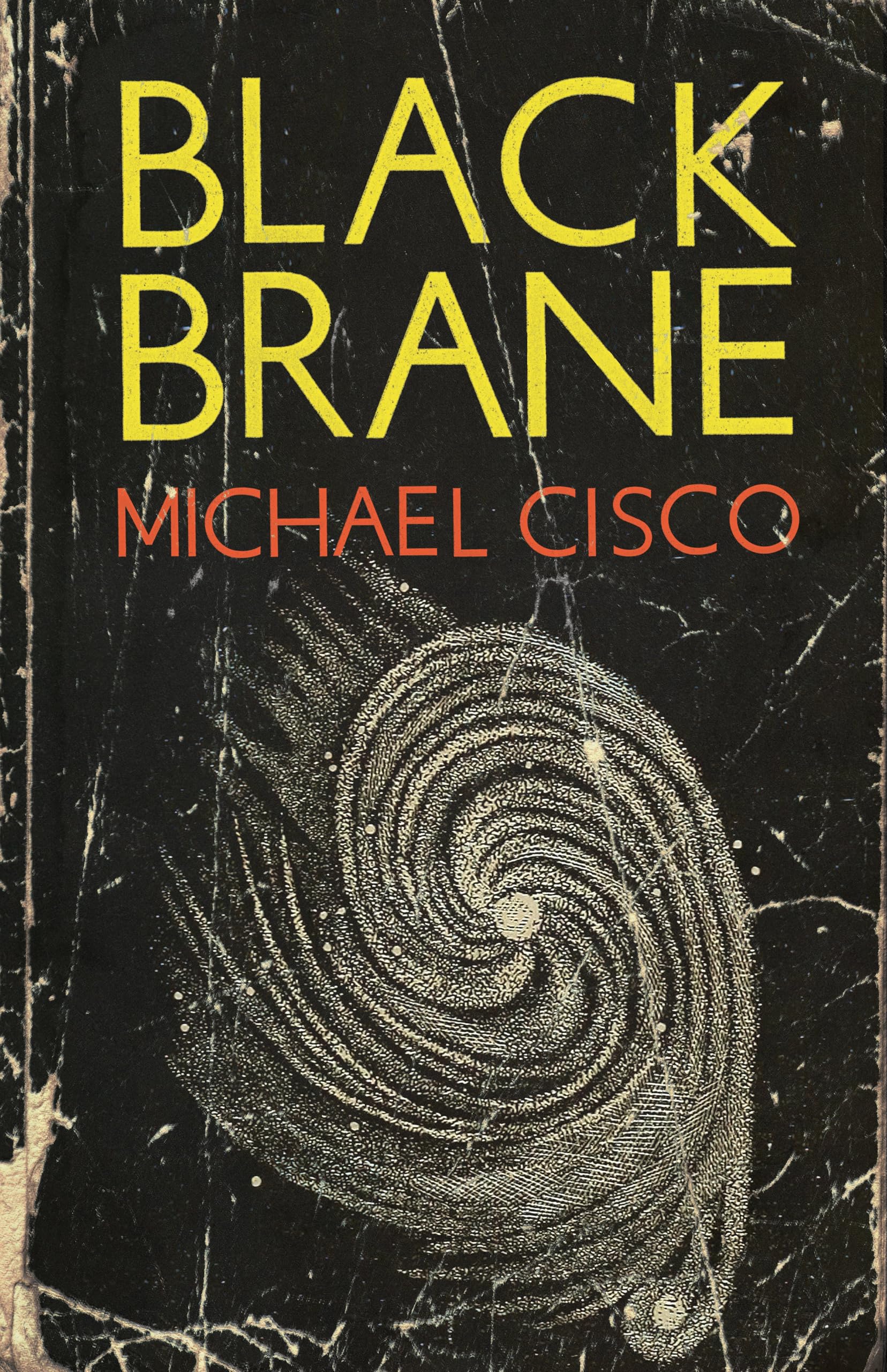 Michael Cisco Black Brane