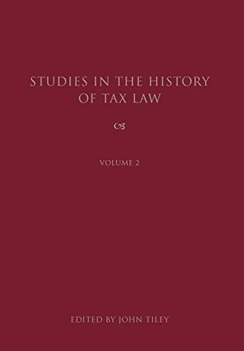 Studies in the History of Tax Law, Volume 2