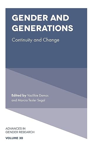 Gender and Generations: Continuity and Change (Advances in Gender Research, 30, Band 30)