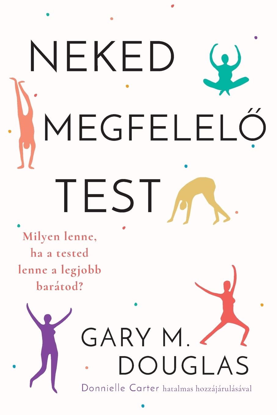Neked megfelel¿ test (Hungarian)