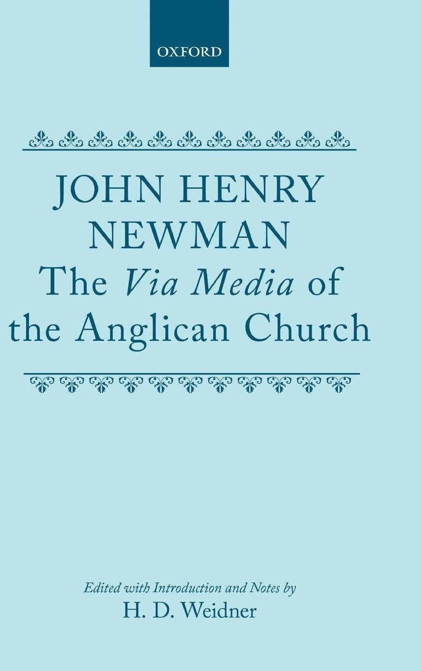 NEWMAN: VIA MEDIA C
