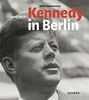 Kennedy in Berlin: 50th Anniversary