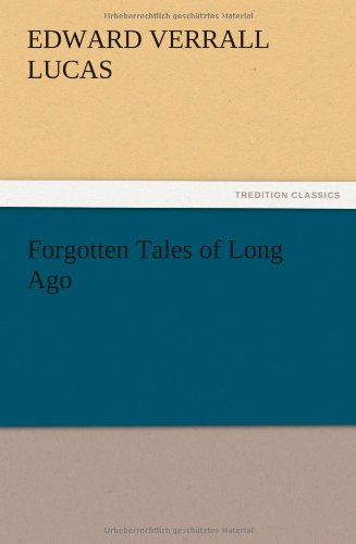 Forgotten Tales of Long Ago
