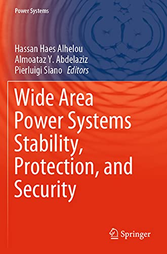 Wide Area Power Systems Stability, Protection, and Security