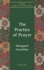 Practice of Prayer (New Church's Teaching Series, Vol 4)