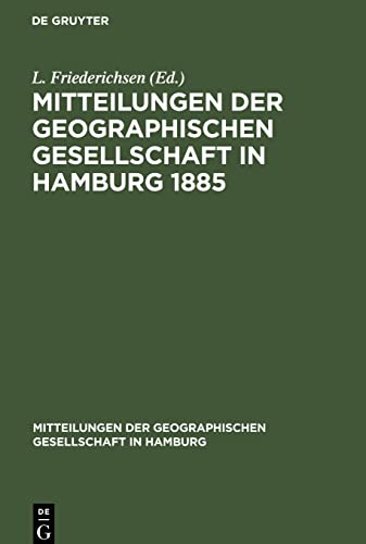 Mitteilungen der Geographischen Gesellschaft in Hamburg 1885: Heft 1