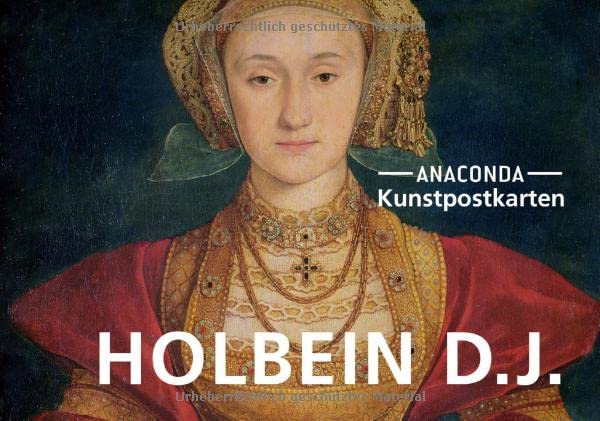 Postkarten-Set Hans Holbein: 18 Kunstpostkarten aus hochwertigem Karton. ca. 0,28€ pro Karte (Anaconda Postkarten, Band 54)