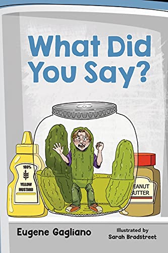 What Did You Say? (Say What?)