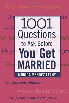 1,001 Questions to Ask Before You Get Married