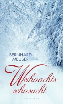 Weihnachtssehnsucht: Gedanken zum Fest