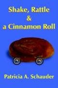 Shake, Rattle & a Cinnamon Roll