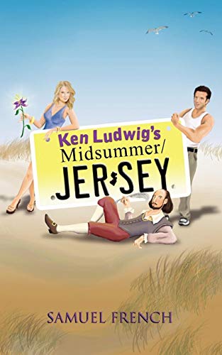 Ken Ludwig's Midsummer/Jersey (Samuel French Acting Editions)
