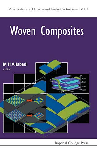 Woven Composites (Computational and Experimental Methods in Structures, Band 6)
