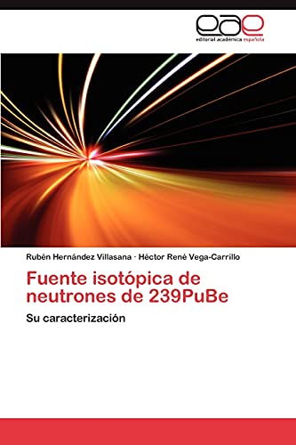 Fuente isotópica de neutrones de 239PuBe: Su caracterización