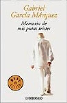 Memoria de mis putas tristes (Bestseller (debolsillo))