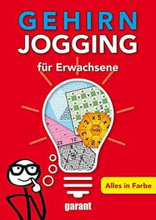 Gehirn Jogging für Erwachsene von garant Verlag GmbH | Buch | Zustand akzeptabel