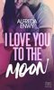 I Love You to the Moon: Une romance intense dans le milieu de la K-Pop, signée Alfreda Enwy