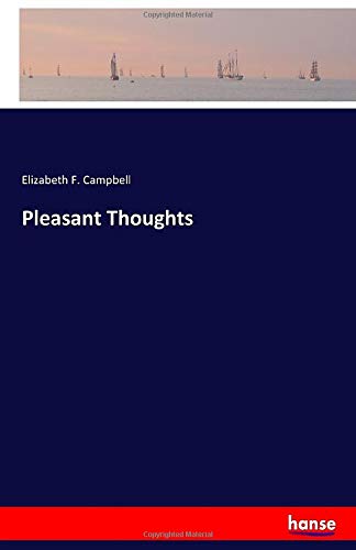 Pleasant Thoughts