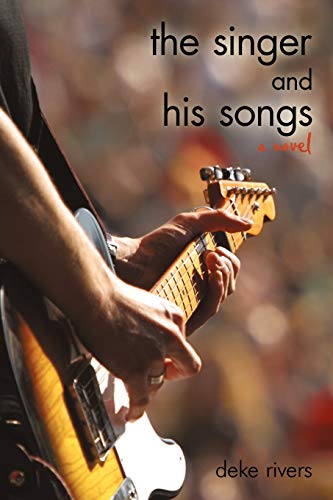 The Singer and His Songs: A Novel