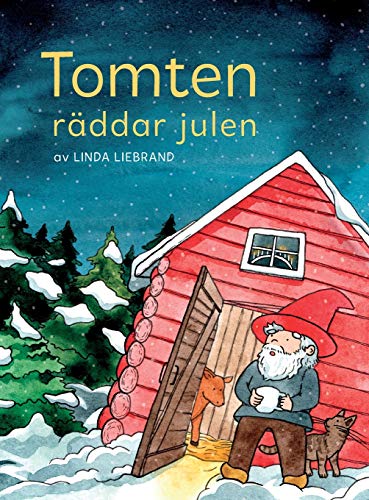 Tomten räddar julen: En julsaga om gårdstomten, jultomten och massor av julmagi