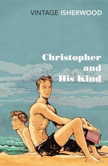 Christopher and His Kind (Vintage Classics)