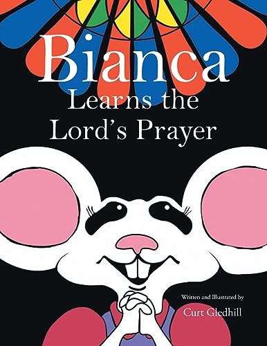 Bianca Learns the Lord's Prayer