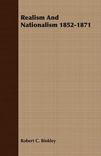 Realism And Nationalism 1852-1871