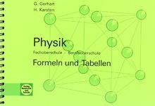 Physik. Formeln und Tabellen: Fachoberschule, Berufsoberschule