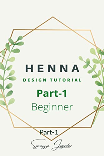 Henna Designing Tutorial Part-1: Basic to expert