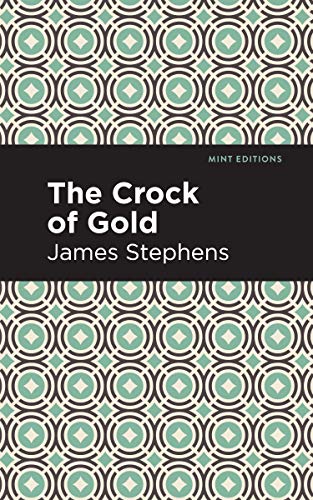 The Crock of Gold (Mint Editions―Humorous and Satirical Narratives)