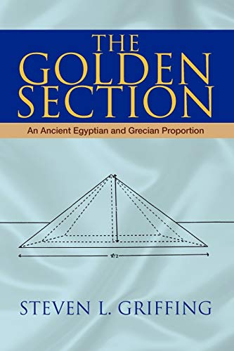 The Golden Section: An Ancient Egyptian and Grecian Proportion