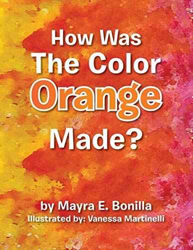 How Was The Color Orange Made?