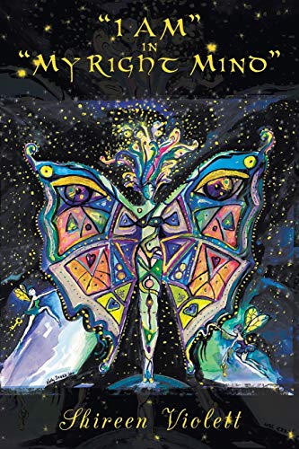 ”I AM” In “My Right Mind”