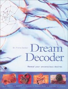 Dream Decoder: Reveal Your Unconscious Desires