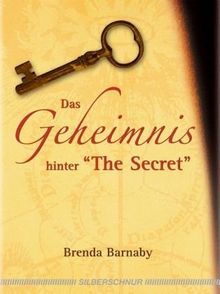 Das Geheimnis hinter The Secret