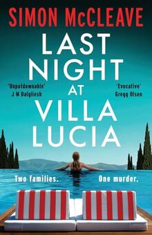 Last Night at Villa Lucia: A totally addictive psychological thriller with a jaw-dropping twist