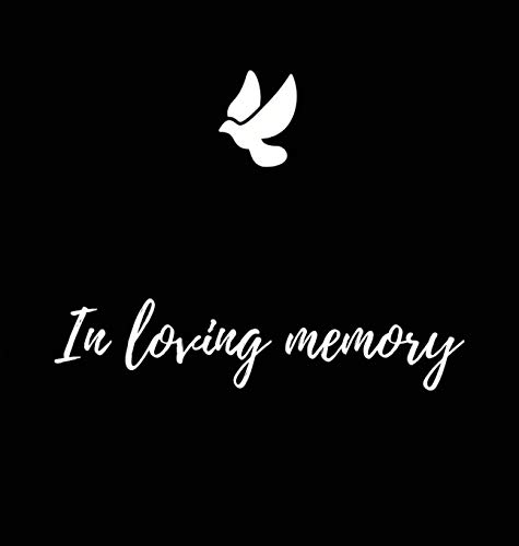 Memorial Guest Book (Hardback cover): Memory book, comments book, condolence book for funeral, remembrance, celebration of life, in loving memory ... guest book, memorial service guest book