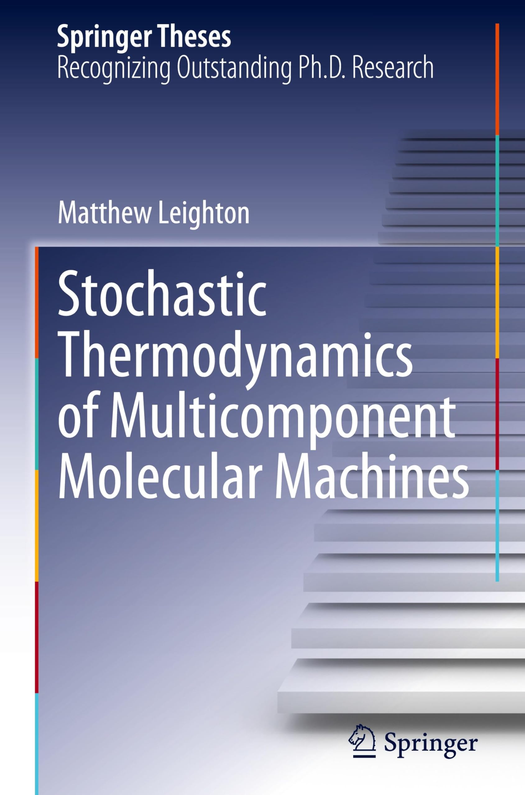 Stochastic Thermodynamics of Multicomponent Molecular Machines (Springer Theses)