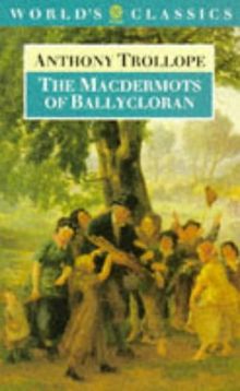 The Macdermots of Ballycloran (Oxford World's Classics)