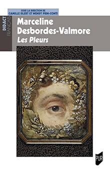 Marceline Desbordes-Valmore : Les pleurs