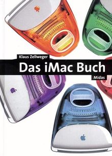 Das iMac Buch von Zellweger, Klaus | Buch | Zustand gut