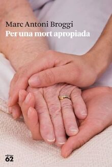 Per una mort apropiada (Llibres a l'Abast, Band 422) von Broggi Trias, Marc Antoni | Buch | Zustand sehr gut