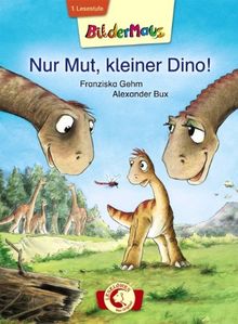 Nur Mut, kleiner Dino!