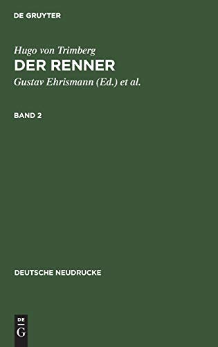 Hugo von Trimberg: Der Renner. Band 2 (Deutsche Neudrucke, Band 2)