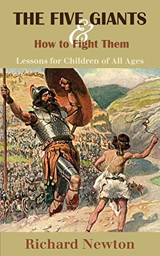 THE FIVE GIANTS AND HOW TO FIGHT THEM: Lessons for Children of All Ages