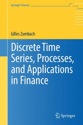 Discrete Time Series, Processes, and Applications in Finance (Springer Finance)
